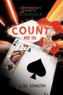 Count Me in: A Professional's Guide to Blackjack By Al Simon Cover Image