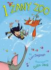 1 Zany Zoo By Lori Degman, Colin Jack (Illustrator) Cover Image
