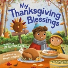 My Thanksgiving Blessings By Jill Roman Lord, Megan Higgins (Illustrator) Cover Image