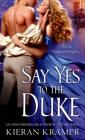 Say Yes to the Duke (House of Brady #3) Cover Image