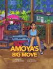 Amoya's Big Move By Dahlia Richards Cover Image