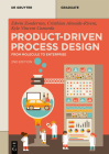 Product-Driven Process Design: From Molecule to Enterprise (de Gruyter Textbook) By Edwin Zondervan, Cristhian Almeida-Rivera, Kyle Vincent Camarda Cover Image