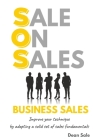 SOS Business Sales: Improve your technique by adopting a solid set of sales fundamentals Cover Image