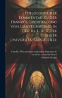 Philologischer Kommentar Zu Der Französ. Übertragung Von Dantes Inferno In Der Hs. L. Iii 17 Der Turiner Universitätsbibliothek By Stengel Edmund 1845-1935, Camille Plus Anciennes Traduc Morel (Created by) Cover Image