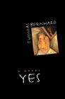 Yes (Phoenix Fiction) By Thomas Bernhard, Ewald Osers (Translated by) Cover Image
