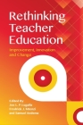 Rethinking Teacher Education: Improvement, Innovation and Change By Joe Lugalla (Editor), Fredrick Mtenzi (Editor), Samuel Andema (Editor) Cover Image