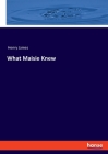 What Maisie Knew By Henry James Cover Image