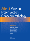 Atlas of Mohs and Frozen Section Cutaneous Pathology Cover Image