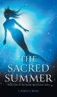 The Sacred Summer By Catrina Rose Cover Image