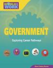 Government (Bright Futures Press: World of Work) By Diane Lindsey Reeves Cover Image