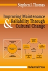 Improving Maintenance and Reliability Through Cultural Change Cover Image
