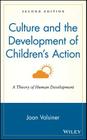 Culture and the Development of Children's Action: A Theory of Human Development By Jaan Valsiner Cover Image