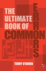 The Ultimate Book of Common Errors By Terry O'Brien Cover Image