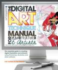 The Digital Art Technique Manual for Illustrators & Artists: The Essential Guide to Creating Digital Illustration and Artworks Using Photoshop, Illust Cover Image