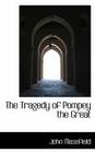 The Tragedy of Pompey the Great Cover Image