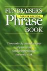 Fundraiser's Phrase Book By Gail Hamilton Cover Image