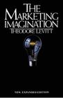 Marketing Imagination: New, Expanded Edition By I.M. Levitt Cover Image
