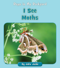I See Moths By Julia Jaske Cover Image