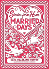 Married Days: Stories from Home Series Cover Image