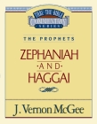 Thru the Bible Vol. 31: The Prophets (Zephaniah/Haggai): 31 Cover Image