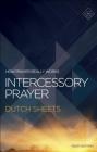 Intercessory Prayer By Dutch Sheets (Preface by) Cover Image