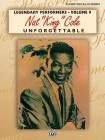 Nat King Cole -- Unforgettable: Piano/Vocal/Chords (Legendary Performers) Cover Image