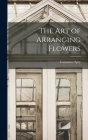 The Art of Arranging Flowers Cover Image