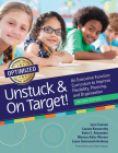 Unstuck and on Target!: An Executive Function Curriculum to Improve Flexibility, Planning, and Organization Cover Image