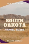 South Dakota Travel Guide Cover Image
