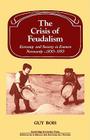 Crisis of Feudalism (Past and Present Publications) Cover Image