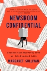 Newsroom Confidential: Lessons (and Worries) from an Ink-Stained Life Cover Image