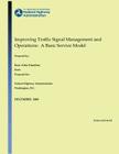 Improving Traffic Signal Management and Operations: A Basic Service Model By U. S. De Federal Highway Administration, Richard W. Denney Jr Cover Image