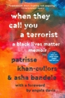 When They Call You a Terrorist: A Black Lives Matter Memoir Cover Image