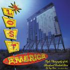Lost America: The Abandoned Roadside West By Troy Paiva Cover Image