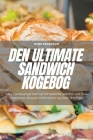 Den Ultimate Sandwich Kogebog Cover Image