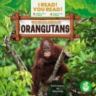 We Read about Orangutans Cover Image