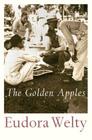 The Golden Apples By Eudora Welty Cover Image