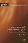 Mineral Rents and the Financing of Social Policy: Opportunities and Challenges (Social Policy in a Development Context) By Katja Hujo Cover Image