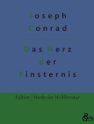 Das Herz der Finsternis By Redaktion Gröls-Verlag (Editor), Joseph Conrad Cover Image