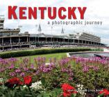 Kentucky: A Photographic Journey By Adam Jones (Photographer), Doane (Photographer) Cover Image
