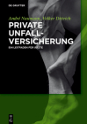 Private Unfallversicherung By André Naumann, Volker Dittrich Cover Image
