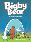 Bigby Bear Vol.2: For All Seasons By Philippe Coudray Cover Image