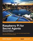 Raspberry Pi for Secret Agents - Second Edition Cover Image