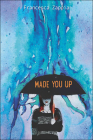 Made You Up Cover Image