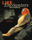 Like Us: Encounters with Primates Cover Image