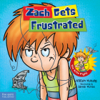 Zach Gets Frustrated (Zach Rules Series) Cover Image
