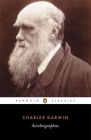 Autobiographies By Charles Darwin, Michael Neve (Editor), Sharon Messenger (Editor) Cover Image