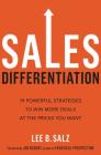 Sales Differentiation: 19 Powerful Strategies to Win More Deals at the Prices You Want Cover Image