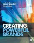 Creating Powerful Brands By Leslie de Chernatony Cover Image