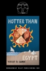 Hotter Than Egypt By Yussef El Guindi Cover Image